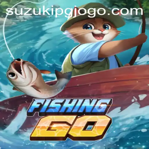 Explore the Thrilling World of FishingGO with SuzukiPG